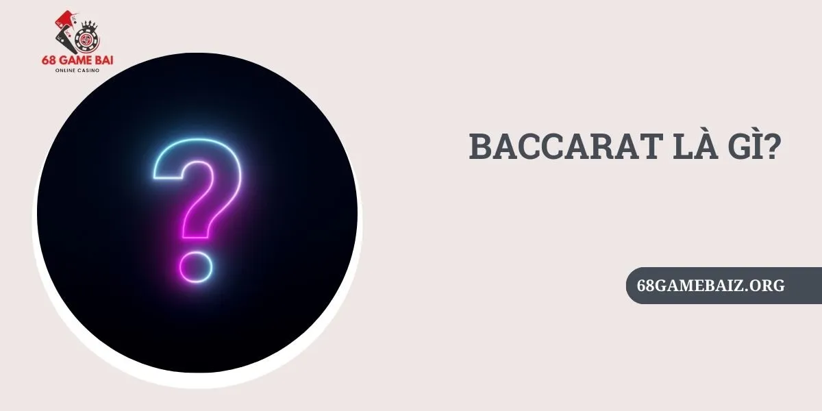 baccarat-la-gi
