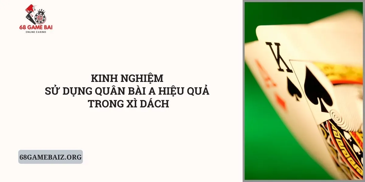 kinh-nghiem-su-dung-quan-bai-a-hieu-qua-trong-xi-dach