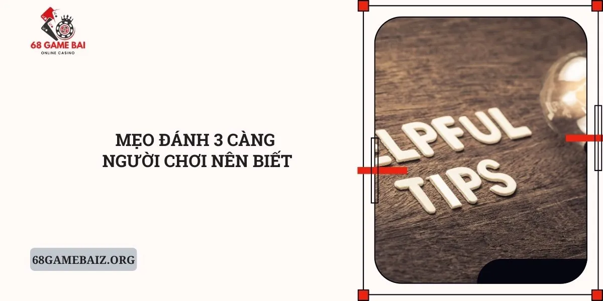 meo-danh-3-cang-nguoi-choi-nen-biet